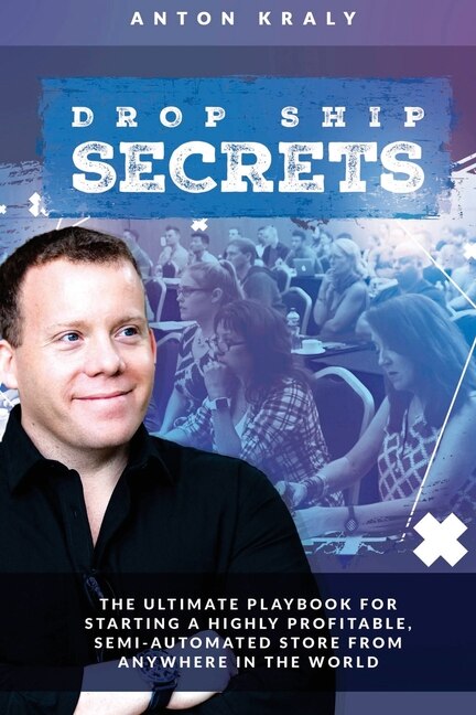 Drop Ship Secrets by Anton Kraly, Paperback | Indigo Chapters