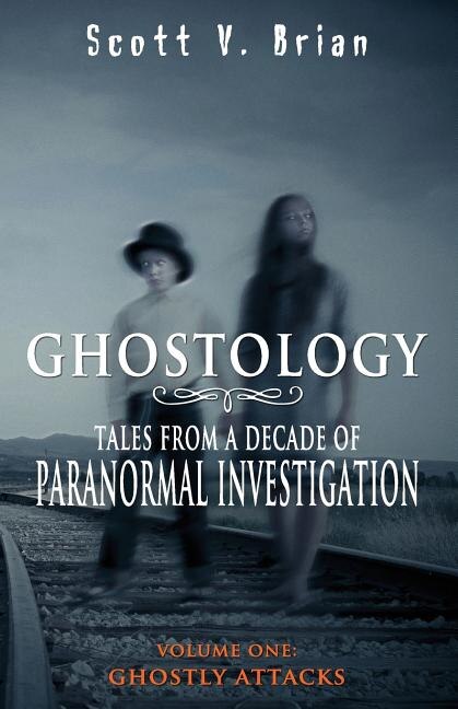 Ghostology by Scott V Brian, Paperback | Indigo Chapters