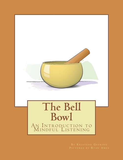 The Bell Bowl by Kristene A Geering, Paperback | Indigo Chapters