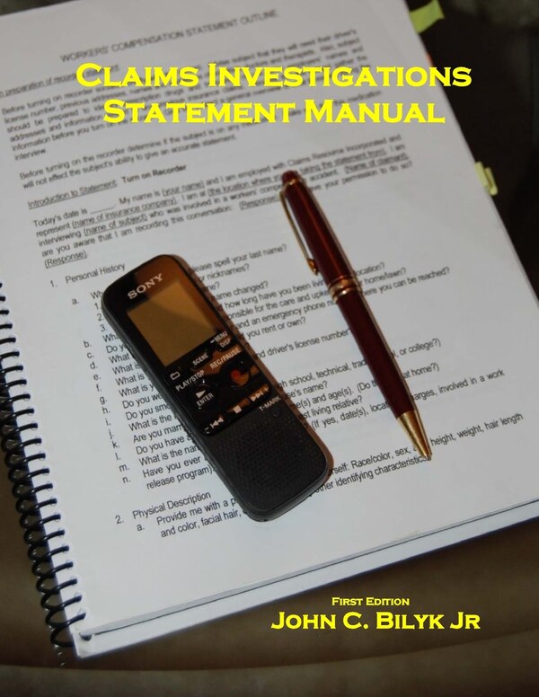 Claims Investigation Statement Manual by John C Bilyk Jr, Paperback | Indigo Chapters