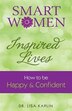 Smart Women Inspired Lives by Lisa Kaplin, Paperback | Indigo Chapters
