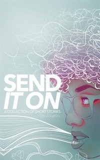 Send It On by Jouelzy, Paperback | Indigo Chapters