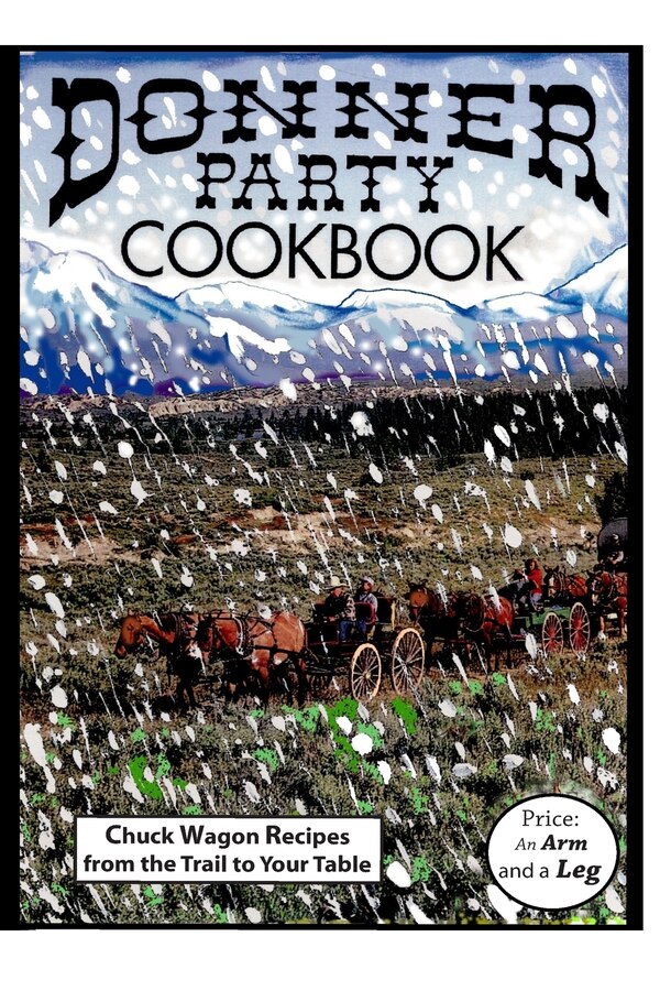 Donner Party Cookbook by Nancy Marasa, Paperback | Indigo Chapters
