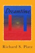 Dreamtime by Richard S Platz, Paperback | Indigo Chapters