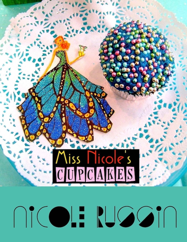 Miss Nicole's Cupcakes by Nicole Russin, Paperback | Indigo Chapters