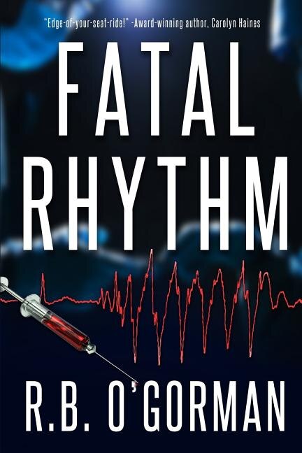 Fatal Rhythm by R B O'gorman, Paperback | Indigo Chapters