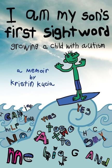 I Am My Son's First Sightword by Kristin Kucia, Paperback | Indigo Chapters