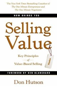 Selling Value by Don Hutson, Hardcover | Indigo Chapters