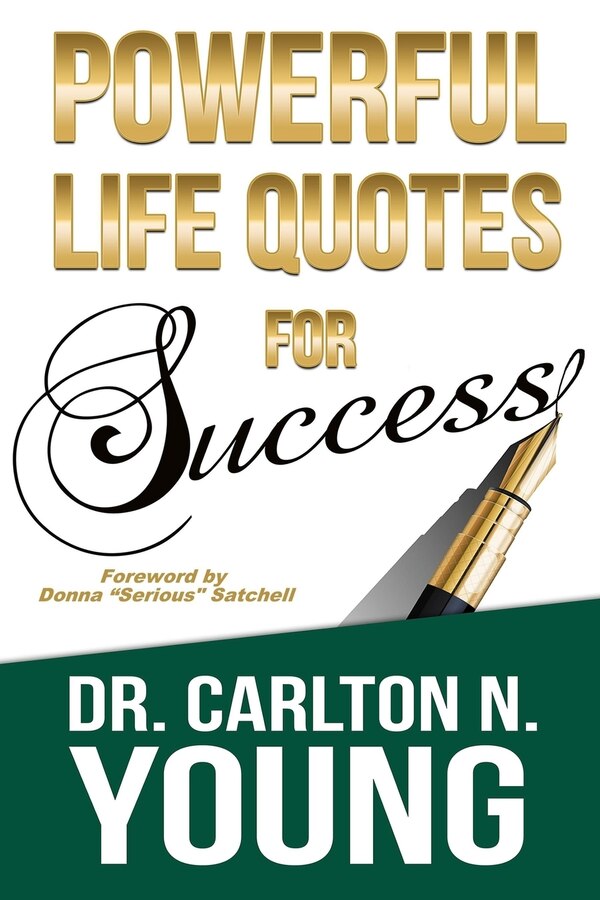 Powerful Life Quotes For Success by Carlton N Young, Paperback | Indigo Chapters