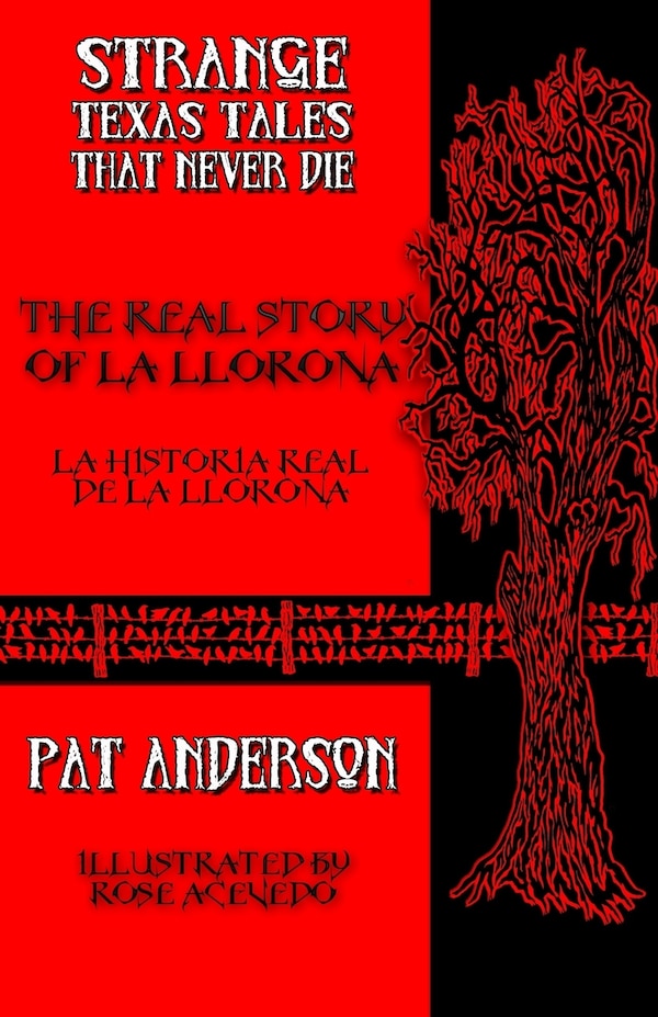 The Real Story of La Llorona by Pat Anderson, Paperback | Indigo Chapters