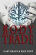Body Trade by Paul Popp, Paperback | Indigo Chapters