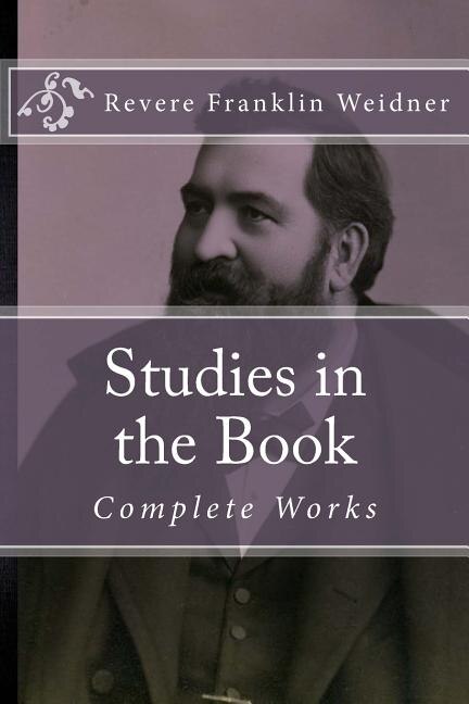 Studies in the Book by Revere Franklin Weidner, Paperback | Indigo Chapters