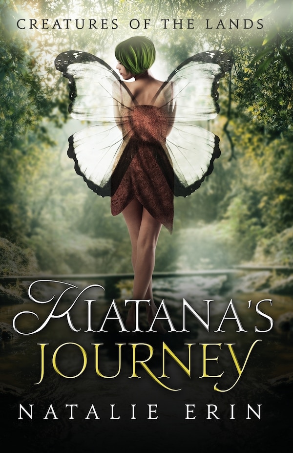 Kiatana's Journey by Natalie Erin, Paperback | Indigo Chapters