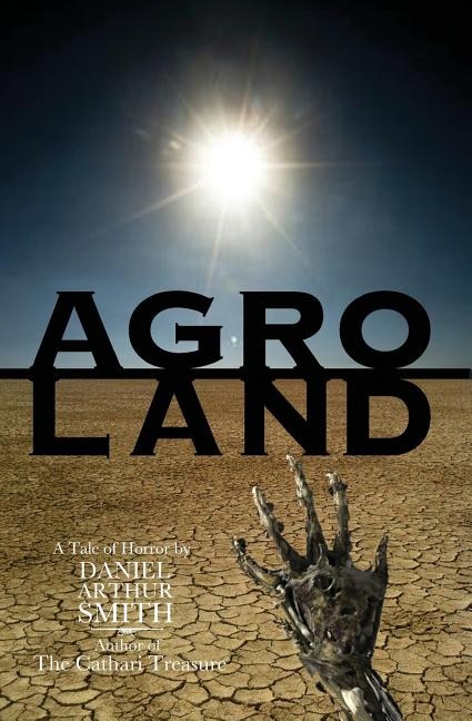 Agroland by Daniel Arthur Smith, Paperback | Indigo Chapters