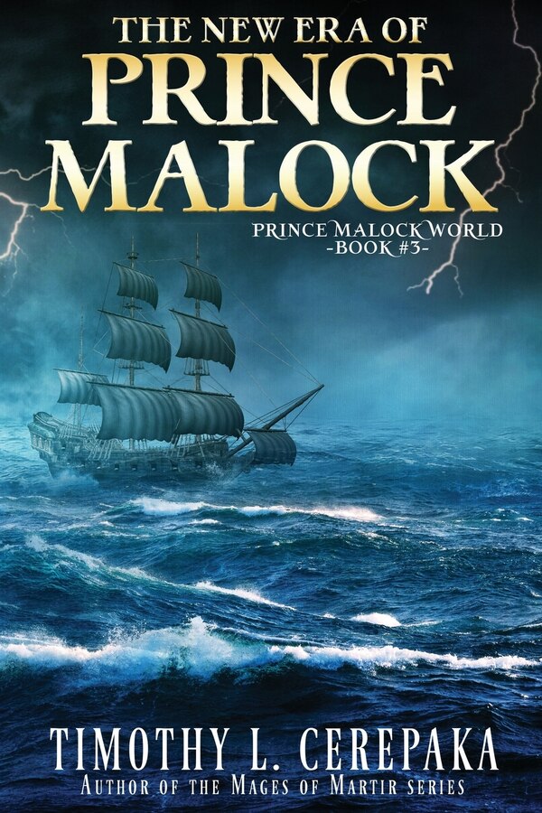 The New Era of Prince Malock by Timothy L Cerepaka, Paperback | Indigo Chapters
