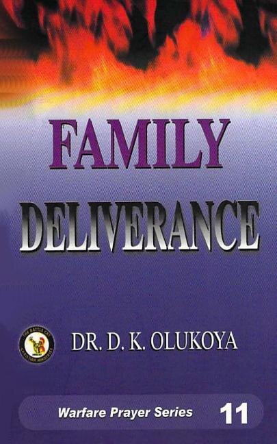 Family Deliverance by D K Olukoya, Paperback | Indigo Chapters