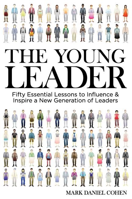 The Young Leader by Mark Daniel Cohen, Paperback | Indigo Chapters