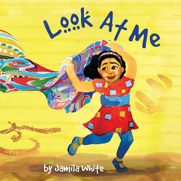 Look At Me by Jamila a White, Paperback | Indigo Chapters