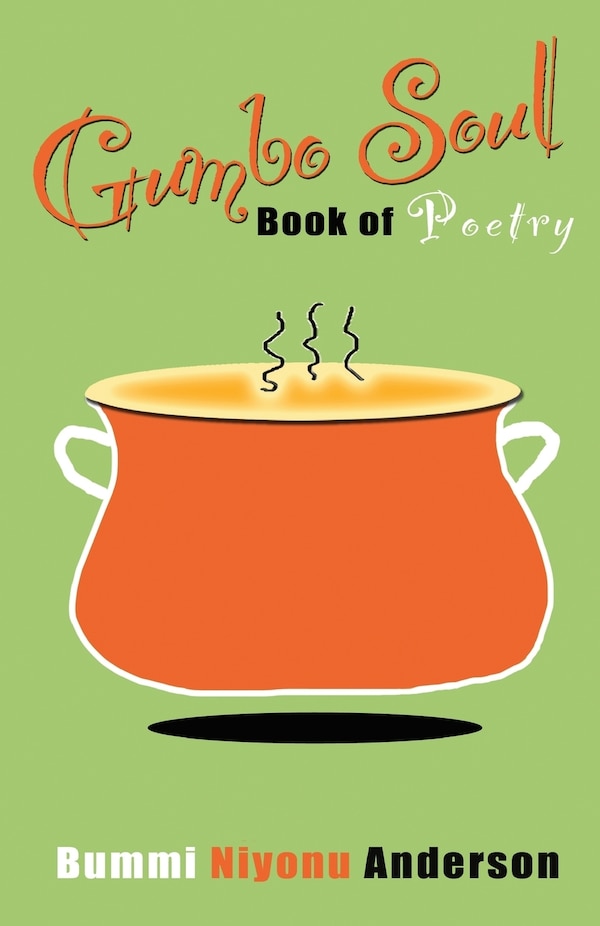 Gumbo Soul by Bummi Niyonu Anderson, Paperback | Indigo Chapters