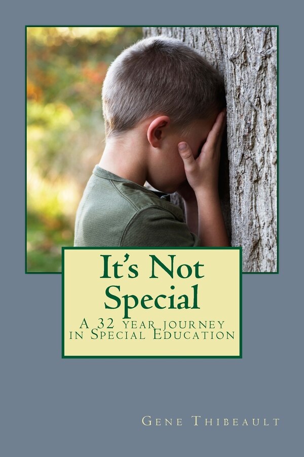It's Not Special by Gene L Thibeault, Paperback | Indigo Chapters