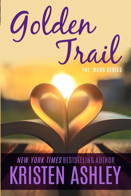 Golden Trail by Kristen Ashley, Paperback | Indigo Chapters