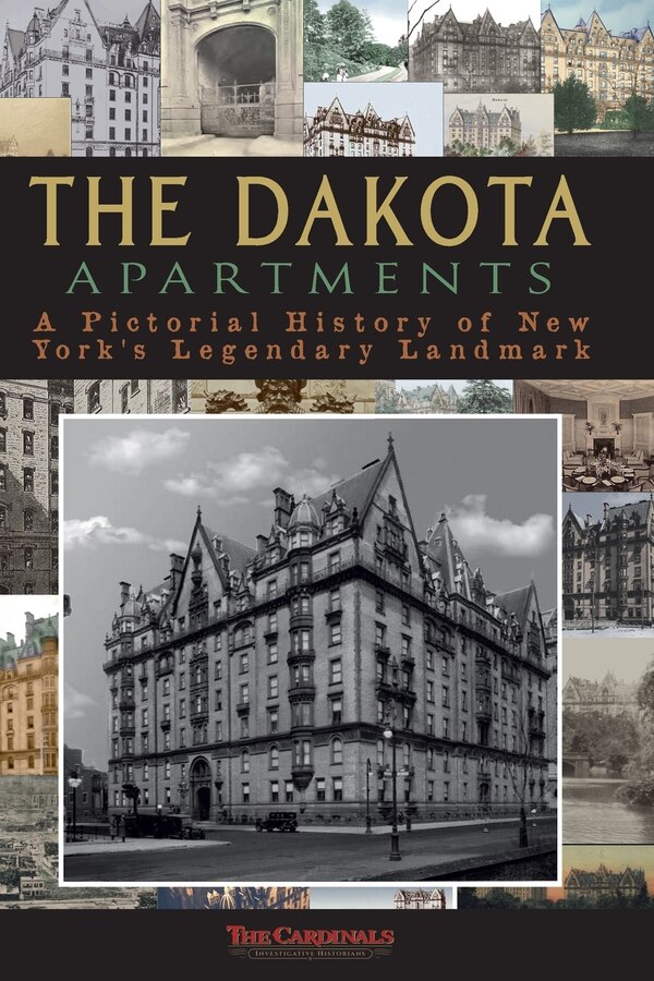 The Dakota Apartments by Scott Cardinal, Paperback | Indigo Chapters