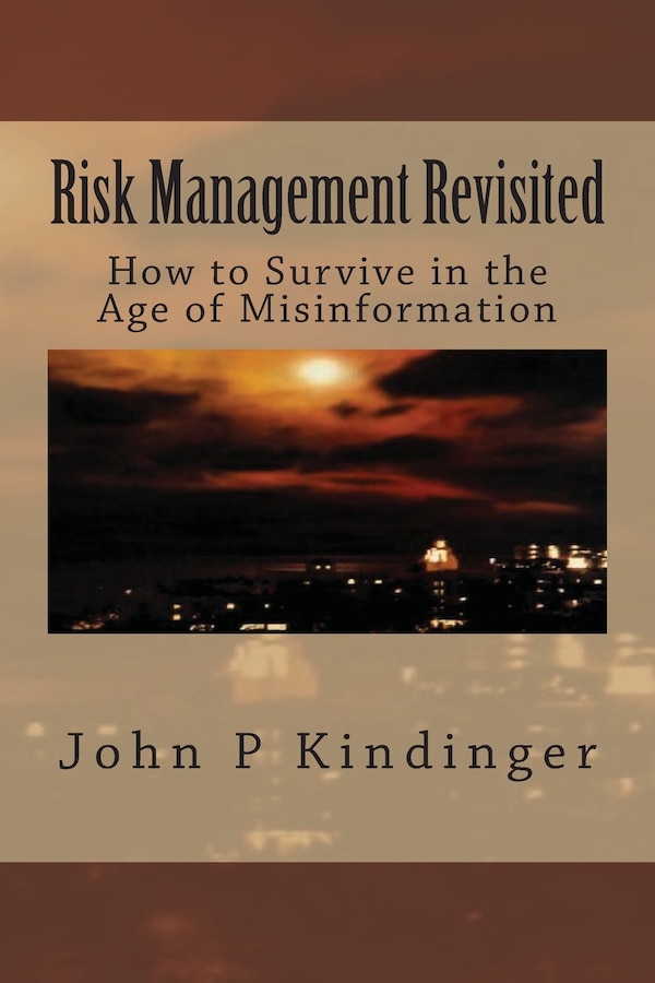 Risk Management Revisited by John P Kindinger, Paperback | Indigo Chapters