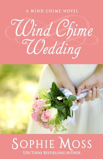 Wind Chime Wedding by Sophie Moss, Paperback | Indigo Chapters