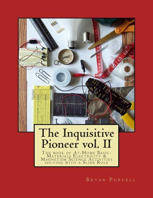 The Inquisitive Pioneer vol. II by Bryan Purcell, Paperback | Indigo Chapters