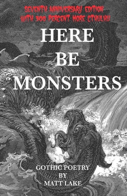 Here Be Monsters by Matt Lake, Paperback | Indigo Chapters