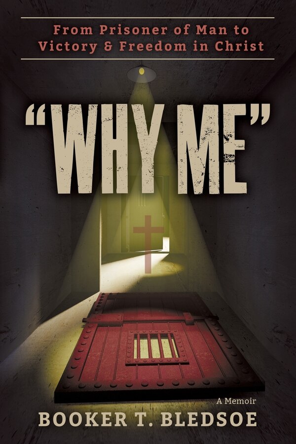 Why Me by Booker T Bledsoe, Paperback | Indigo Chapters