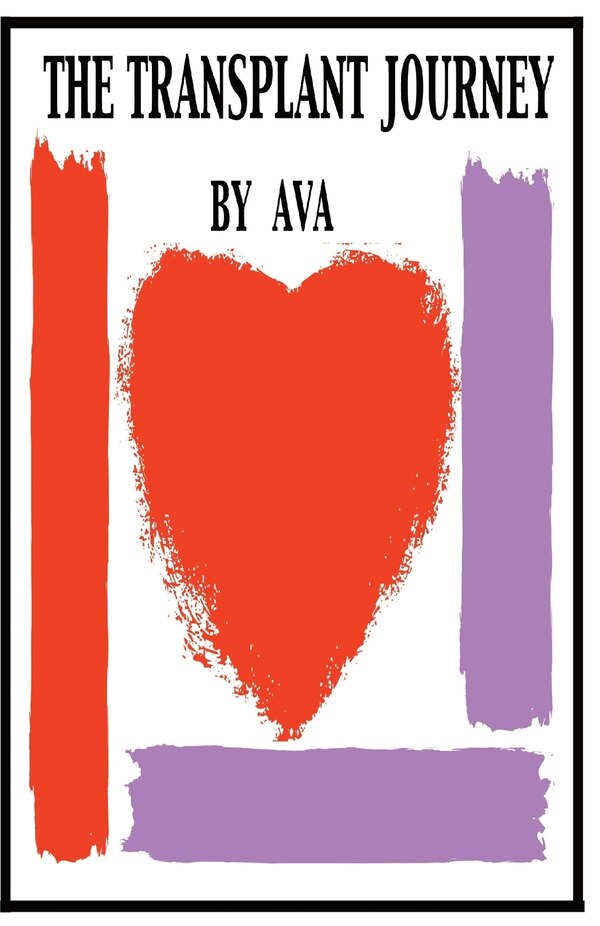 The Transplant Journey by Ava B Kaufman, Paperback | Indigo Chapters