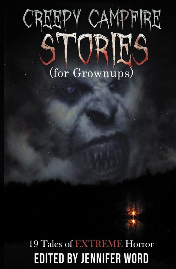 Creepy Campfire Stories (for Grownups) by D M Kayahara, Paperback | Indigo Chapters