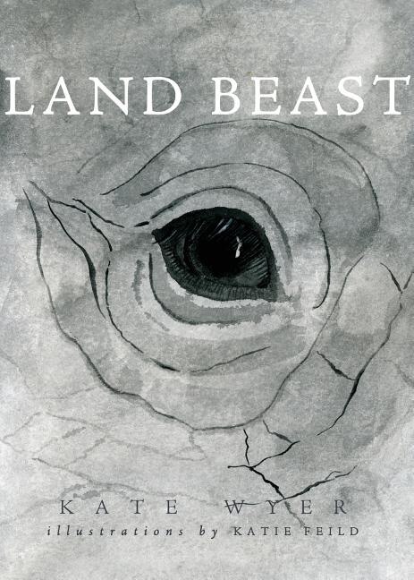 Land Beast by Kate Wyer, Paperback | Indigo Chapters