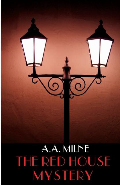 The Red House Mystery by A A Milne, Paperback | Indigo Chapters