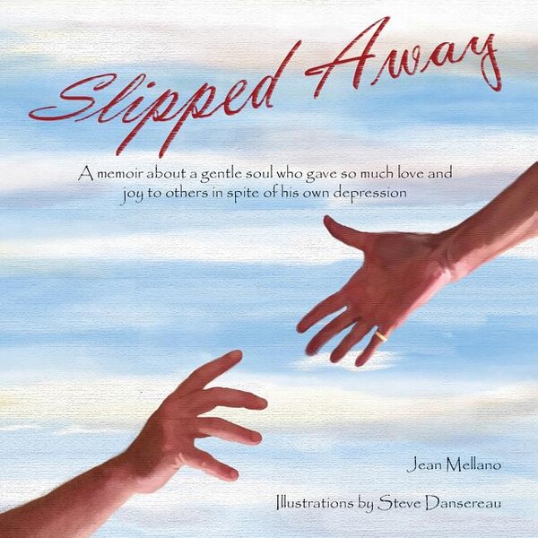 Slipped Away by Jean Mellano, Paperback | Indigo Chapters