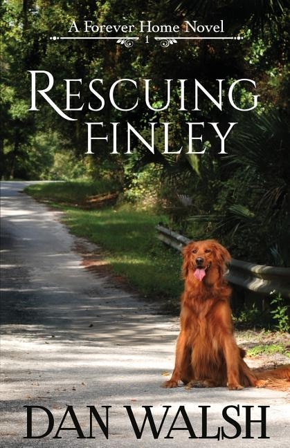 Rescuing Finley by Dan Walsh, Paperback | Indigo Chapters