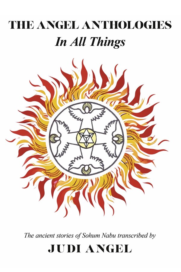 The Angel Anthologies In All Things by Judi Angel, Paperback | Indigo Chapters