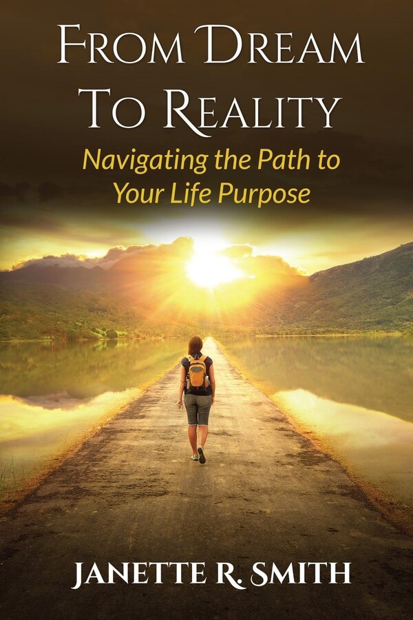 From Dream To Reality by Janette R Smith, Paperback | Indigo Chapters