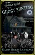 The Family Guide to Ghost Hunting by Christian Lawrence, Paperback | Indigo Chapters