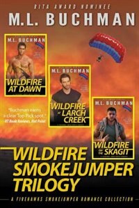 Wildfire Smokejumper Trilogy by M L Buchman, Paperback | Indigo Chapters