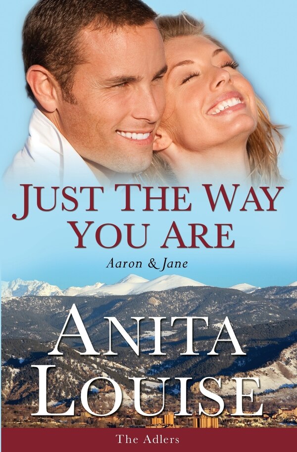 Just the Way You Are by Anita Louise, Paperback | Indigo Chapters