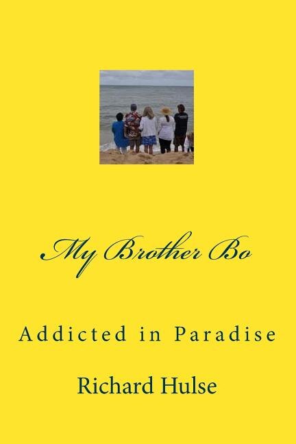 My Brother Bo by Richard Hulse, Paperback | Indigo Chapters