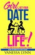 Girl Get Your Date Life Right by Vanessa Lynn, Paperback | Indigo Chapters
