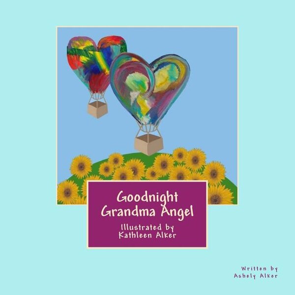 Goodnight Grandma Angel by Ashely Marie Alker, Paperback | Indigo Chapters