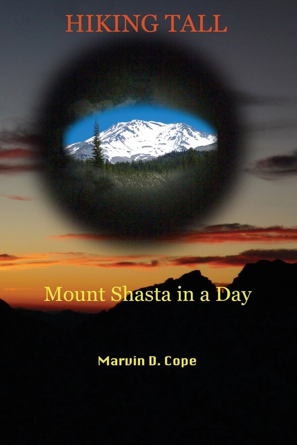 Hiking Tall by Marvin D Cope, Paperback | Indigo Chapters