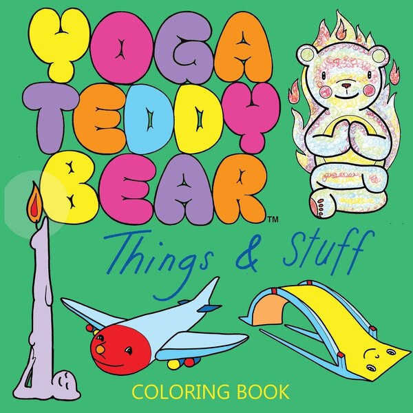 Yoga Teddy Bear Things & Stuff by K M Copham, Paperback | Indigo Chapters