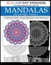 Color My Moods Coloring Books for Adults Day and Night Mandalas (Volume 1) by Maria Castro, Paperback | Indigo Chapters