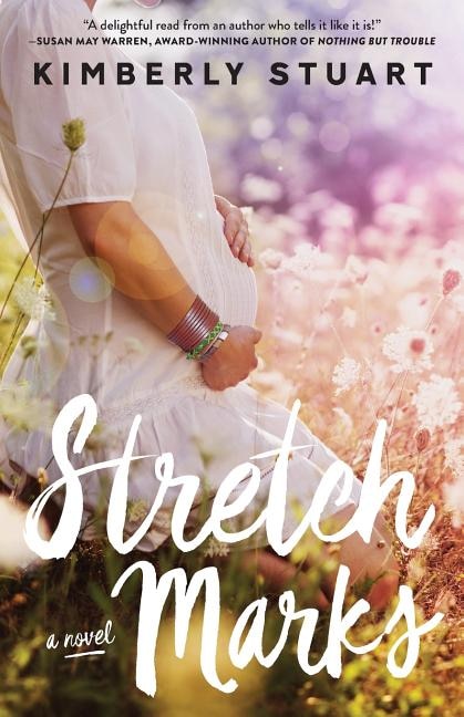 Stretch Marks by Kimberly Stuart, Paperback | Indigo Chapters