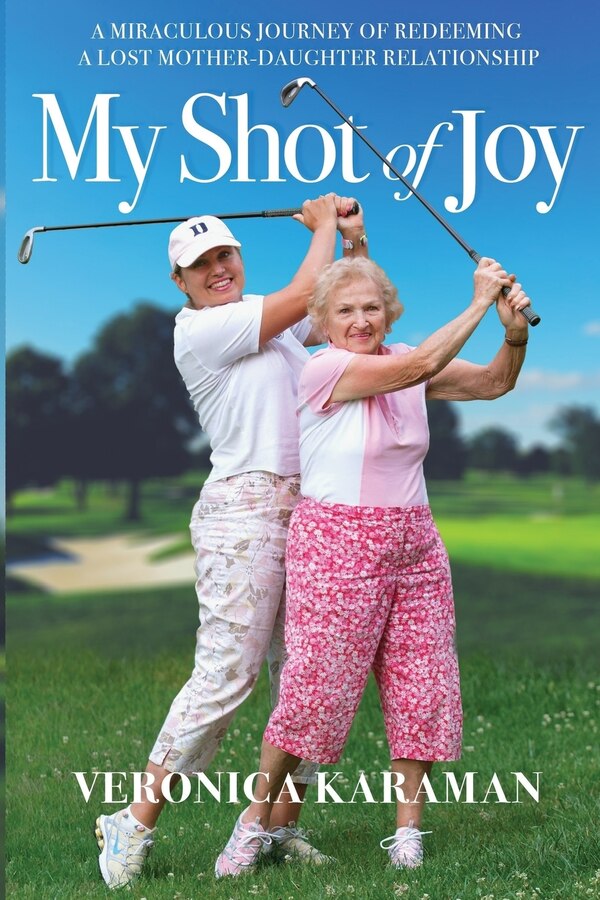 My Shot of Joy by Veronica Karaman, Paperback | Indigo Chapters